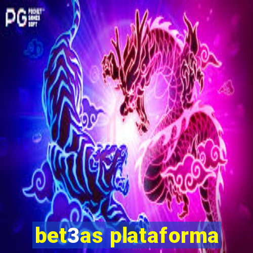 bet3as plataforma